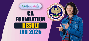 CA Foundation January 2025 Result Declared - Check Your Score, Pass Percentage, and Topper List.