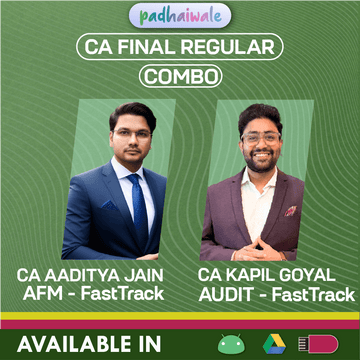 CA Final AFM + Audit Combo FastTrack Batch by CA Aaditya Jain, & CA Kapil Goyal