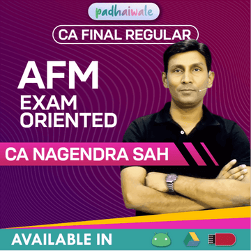 CA Final AFM Exam-Oriented Batch by CA Nagendra Sah