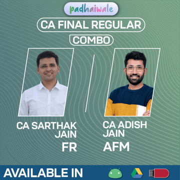CA Final FR + AFM Combo | Regular Batch | Sarthak Jain & Adish Jain