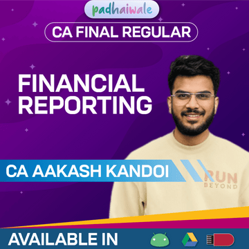 CA Final Financial Reporting (FR) Regular Batch by CA Aakash Kandoi