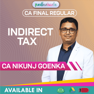 CA Final IDT Regular Batch by CA Nikunj Goenka