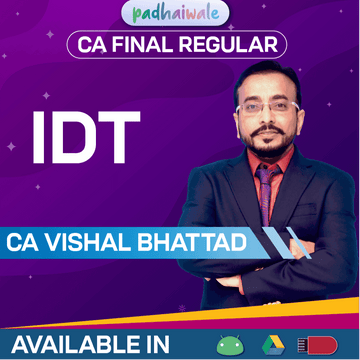 CA Final Indirect Tax (IDT) Classes Regular Batch by CA Vishal Bhattad