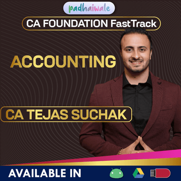 CA Foundation Accounting Exam-Oriented Batch by CA Tejas Suchak