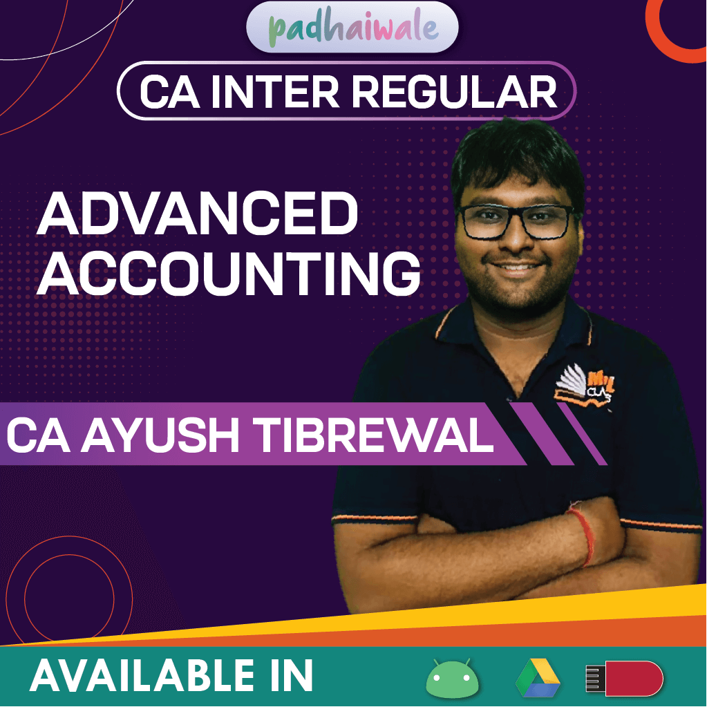 CA Inter Advanced Accounting Classes | CA Ayush Tibrewal | Regular ...