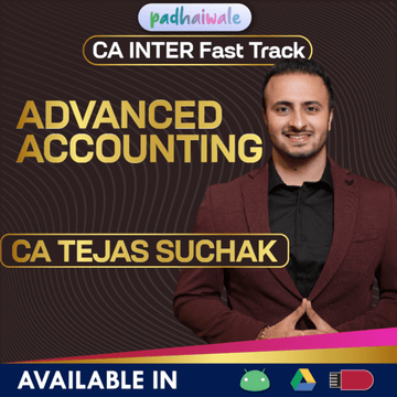 CA Inter Advanced Accounting Exam-Oriented Batch by CA Tejas Suchak