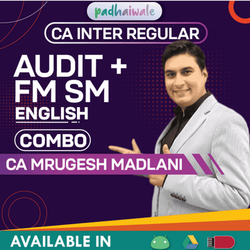 CA Inter Audit + FM SM (Only English) Combo Regular Batch by CA Mrugesh Madlani