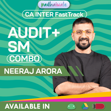 CA Inter Audit + SM Combo Exam-Oriented Batch by Neeraj Arora