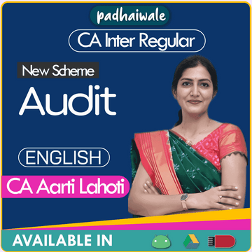 CA Inter Audit in English Regular Batch by CA Aarti Lahoti