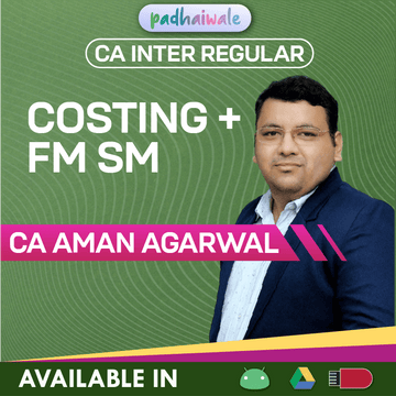 CA Inter Costing + FM SM Combo Regular Batch by CA Aman Agarwal