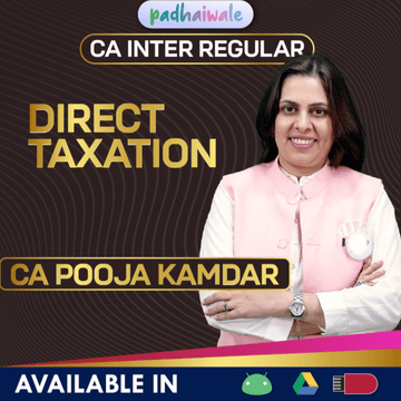 CA Inter Direct Tax (DT) Classes Regular Batch by CA Pooja Kamdar