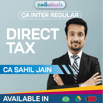 CA Inter Direct Taxation Regular Batch by CA Sahil Jain