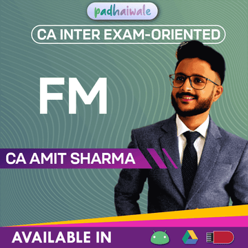 CA Inter FM ExamOriented Batch by CA Amit Sharma