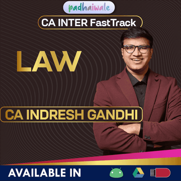 CA Inter Law FastTrack Batch by CA Indresh Gandhi