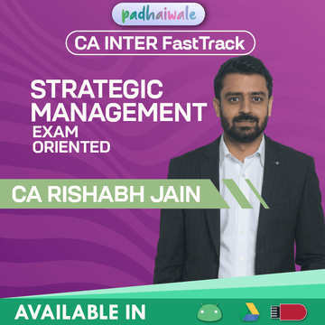 CA Inter Strategic Management (SM) FastTrack Batch by CA Rishabh Jain