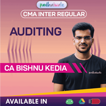 CMA Inter Auditing Regular Batch by CA Bishnu Kedia