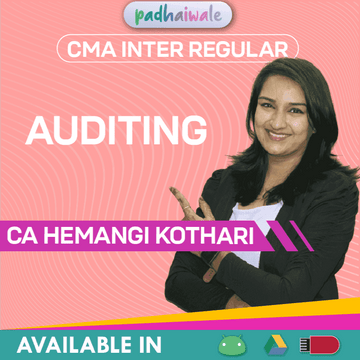 CMA Inter Auditing Regular Batch by CA Hemangi Kothari