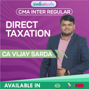 CMA Inter Direct Taxation (DT) Regular Batch by CA Vijay Sarda