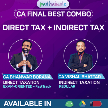 CA Final DT Exam-Oriented FastTrack + IDT Regular Combo by CA Bhanwar Borana and CA Vishal Bhattad