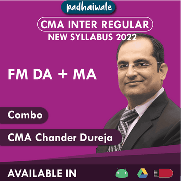 CMA Inter FM DA + MA Combo Regular Batch by CMA Chander Dureja