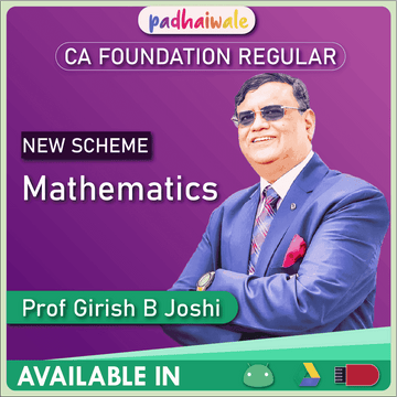 CA Foundation Mathematics Regular Batch New Scheme by Prof Girish B Joshi