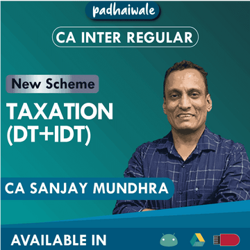 CA Inter Taxation (DT+IDT) Regular Batch New Scheme by CA Sanjay Mundhra