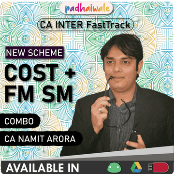 CA Inter Cost + FM SM Combo FastTrack Batch New Scheme by CA Namit Arora