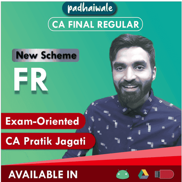 CA Final Financial Reporting (FR) Exam-Oriented Batch by CA Pratik Jagati