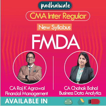 CMA Inter FMDA Regular Batch by CA Raj K Agrawal and CA Chahak Bahal