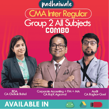 CMA Inter Group 2 All Subjects Combo Regular Batch by CA Raj K Agrawal, CA Chahak Bahal and CA Raghav Goel