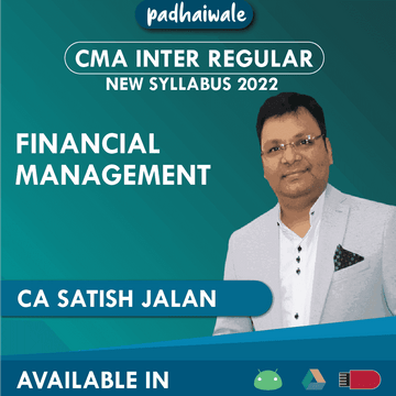 CMA Inter Financial Management Regular Batch by CA Satish Jalan