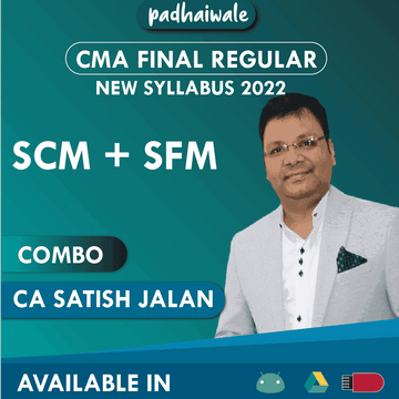 CMA Final SCM + SFM Combo Regular Batch by CA Satish Jalan