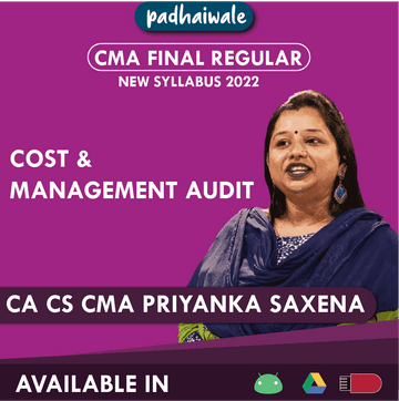 CMA Final Cost and Management Audit Regular Batch by CA CS CMA Priyanka Saxena