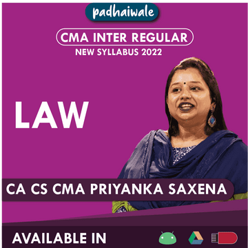CMA Inter Law Regular Batch by CA CS CMA Priyanka Saxena