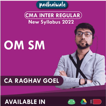 CMA Inter OM SM Regular Batch by CA Raghav Goel