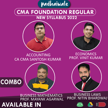 CMA Foundation All Subjects Combo Regular Batch by CA CMA Santosh Kumar, Professor Vinit Kumar, Professor Mayank Agarwal, and Professor Nitin Bhardwaj