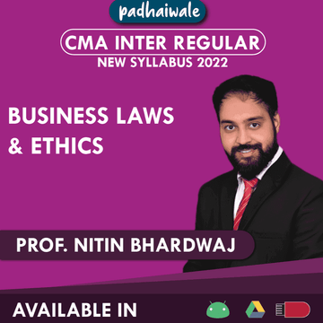 CMA Inter Business Laws and Ethics Regular Batch by Prof. Nitin Bhardwaj