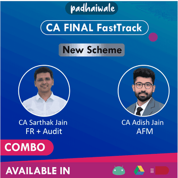 CA Final FR + AFM + Audit Combo Exam Oriented FastTrack Batch by CA Sarthak Jain and CA Adish Jain
