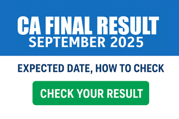 CA Final Result September 2025 – ICAI Result Date and Link