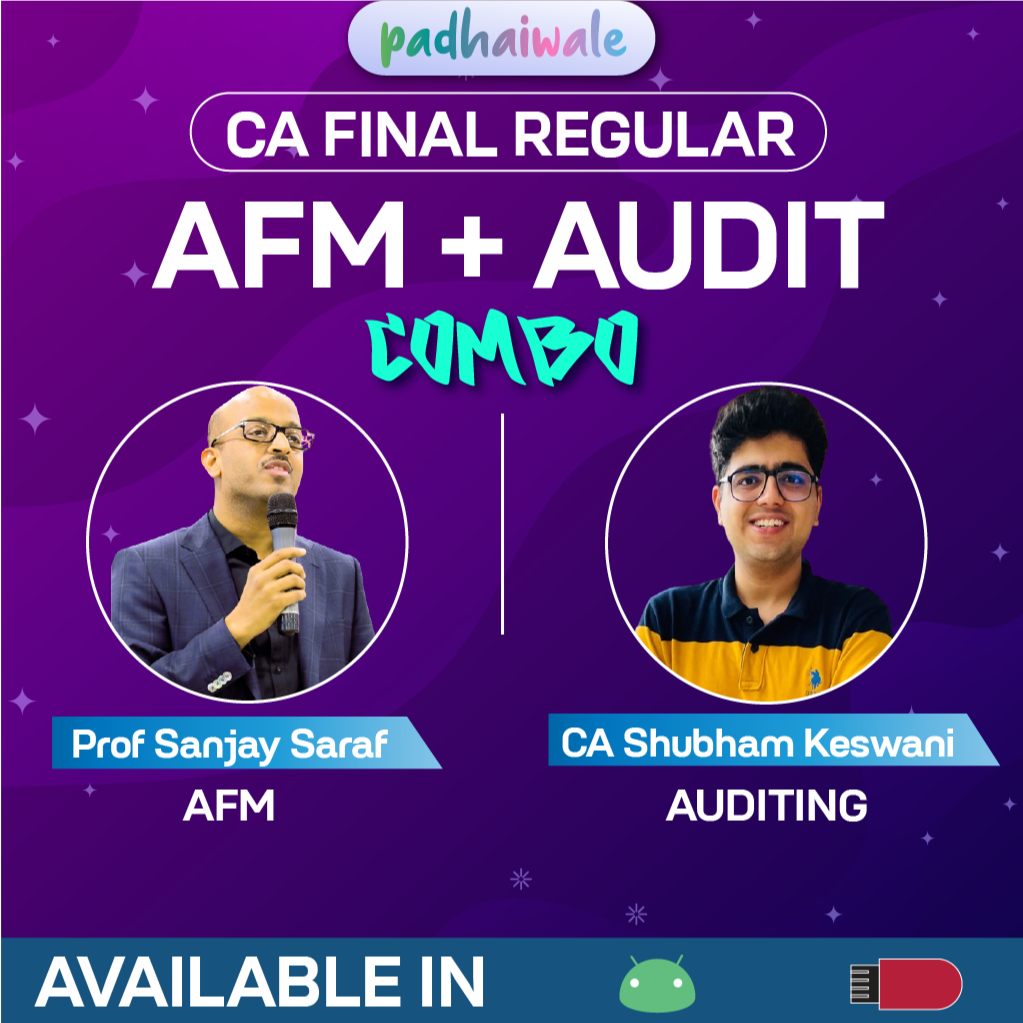 CA Final AFM + Audit Combo Regular Batch by Prof Sanjay Saraf and CA Shubham Keswani