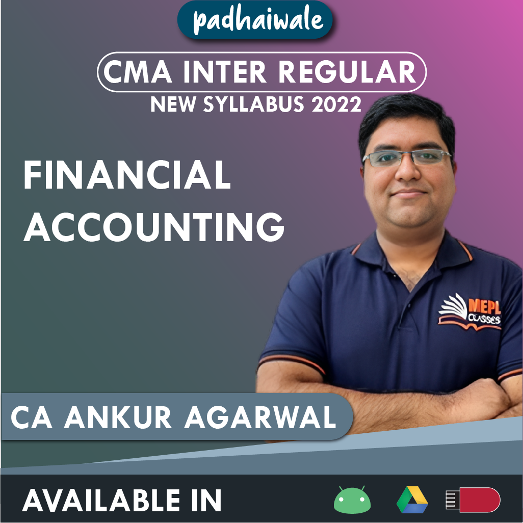 CMA Inter Financial Accounting Ankur Agarwal
