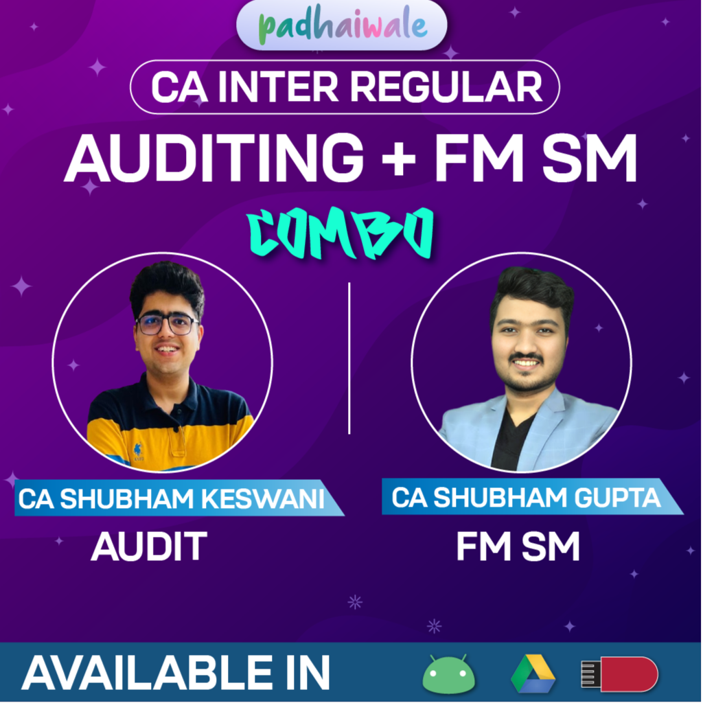 CA Inter Audit + FM SM Combo Regular Batch New Scheme by CA Shubham Keswani and CA Shubham Gupta