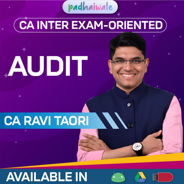 CA Inter Audit Exam-Oriented Batch New Scheme by CA Ravi Taori