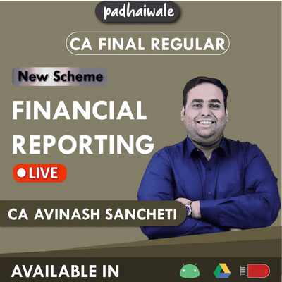 CA Final Financial Reporting (FR) Regular Batch by CA Avinash Sancheti