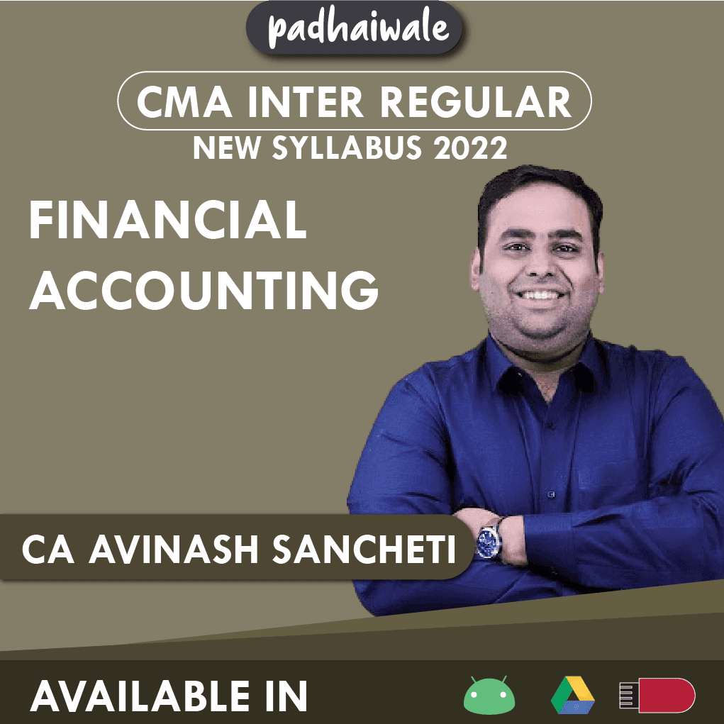 CMA Inter Financial Accounting Regular Batch by CA Avinash Sancheti