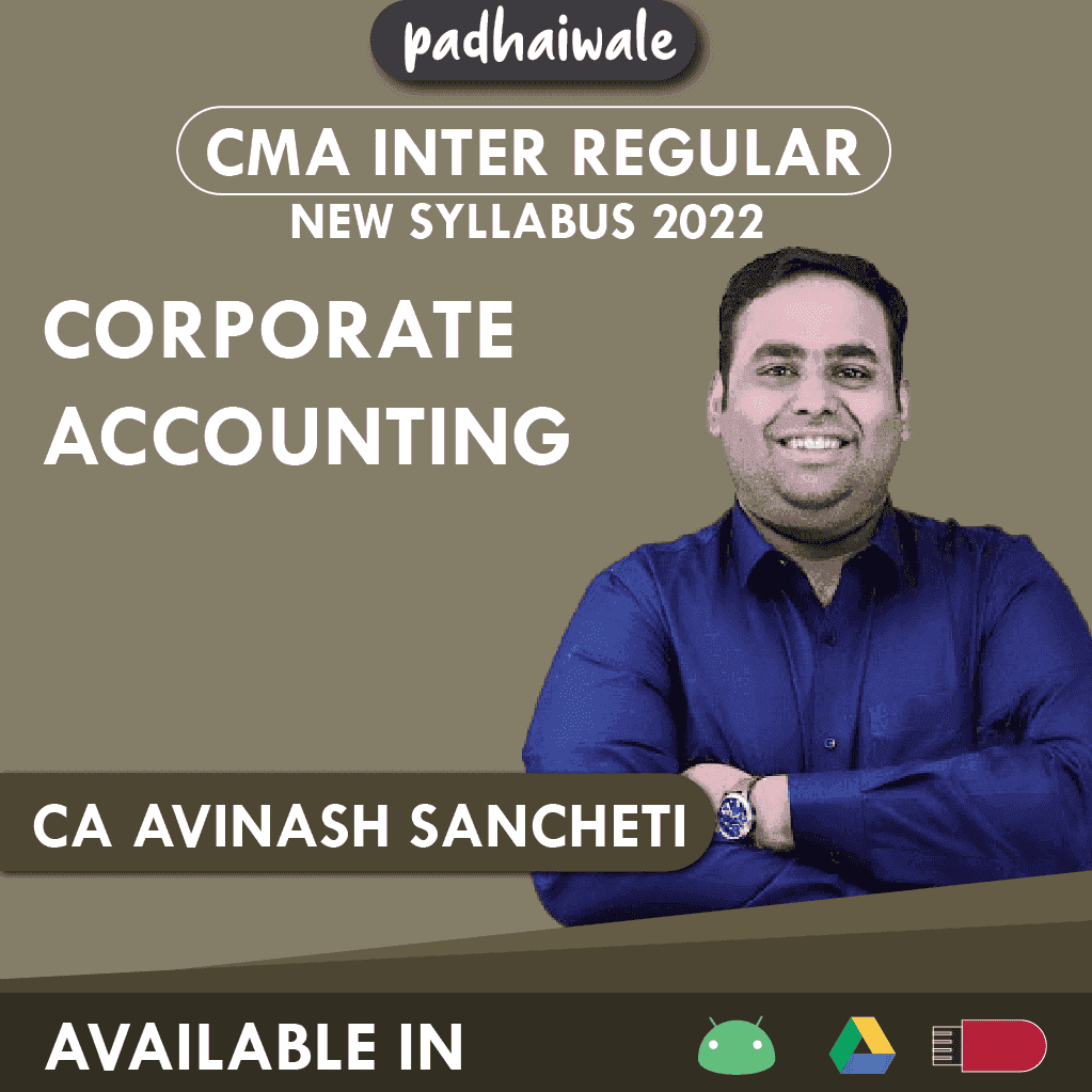 CMA Inter Corporate Accounting Regular Batch by CA Avinash Sancheti