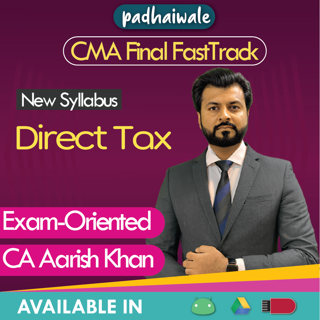 CMA Final DT FastTrack Exam-Oriented Aarish Khan