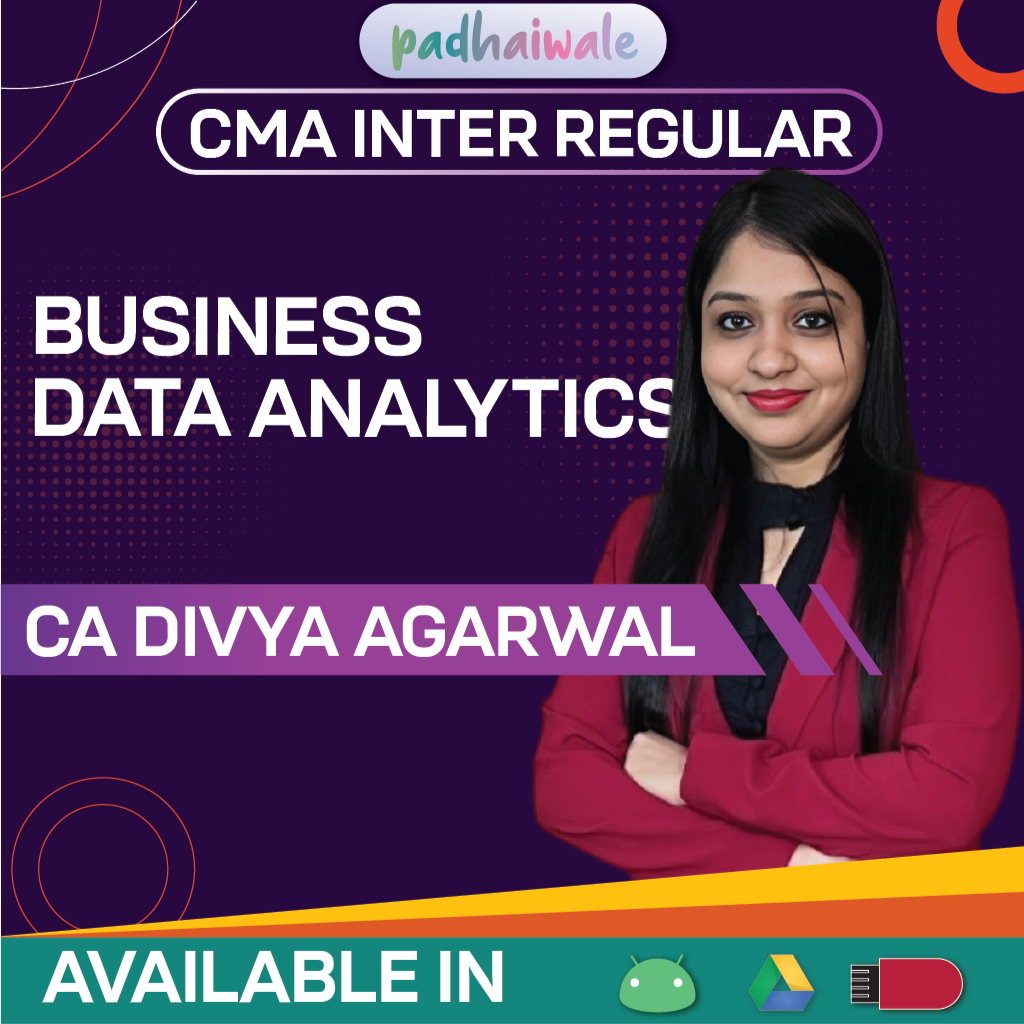 CMA Inter Business Data Analytics (BDA) Regular Batch by CA Divya Agarwal – Complete BDA Course