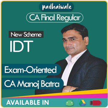 CA Final IDT Exam-Oriented New Scheme Manoj Batra