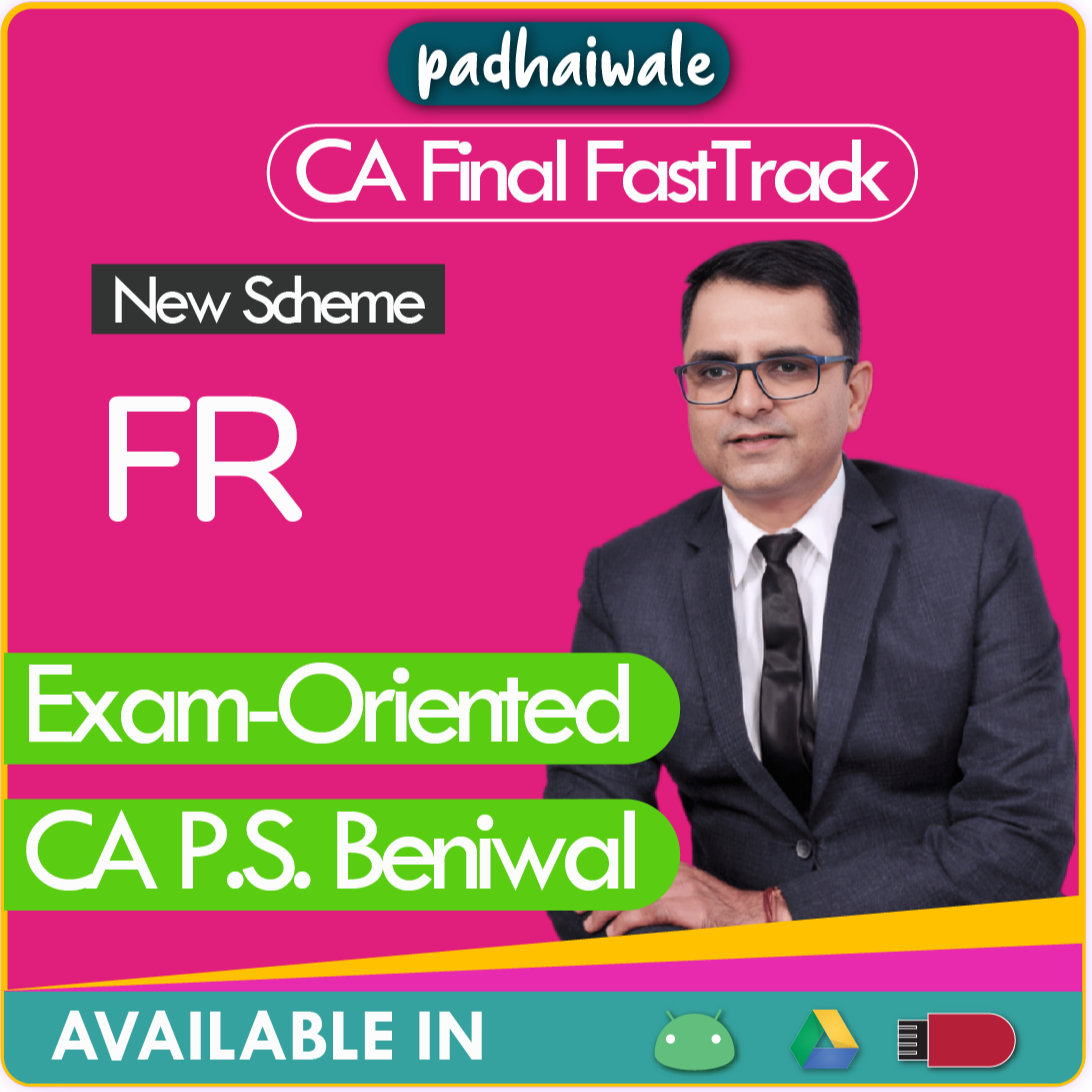 CA Final FR Exam-Oriented FastTrack New Scheme P.S. Beniwal